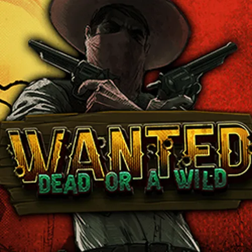 Wanted Dead or a Wild - lalabet-nederland-nl.com